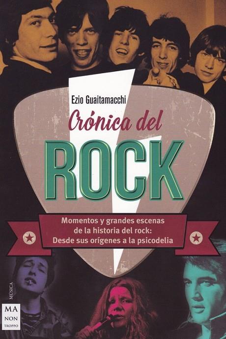 CRÓNICA DEL ROCK | 9788494928581 | GUAITAMACCHI, EZIO