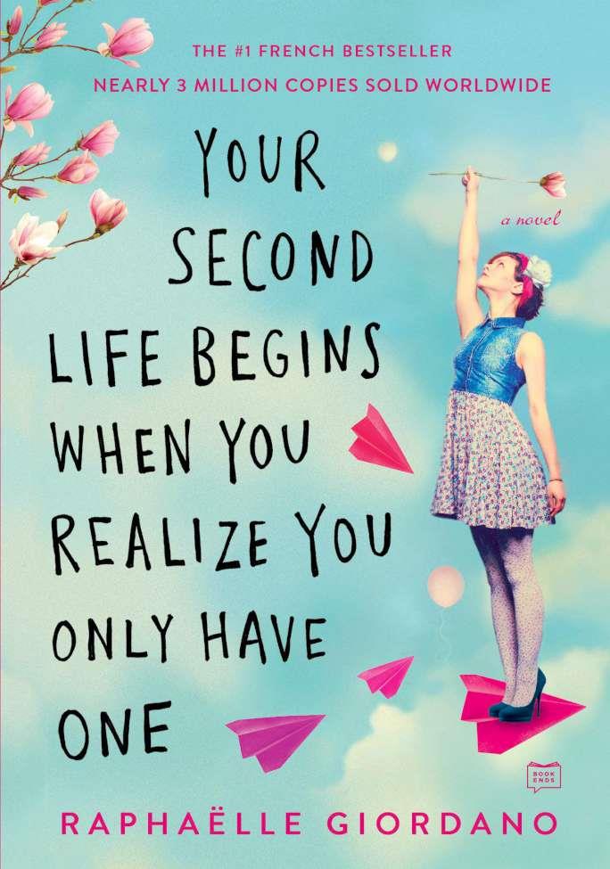 YOUR SECOND LIFE BEGINS WHEN YOU REALIZE YOU ONLY HAVE ONE | 9780552175005 | GIORDANO, RAPHAELLE