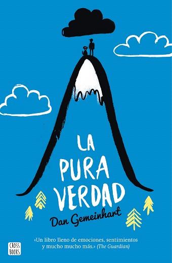 PURA VERDAD, LA | 9788408160328 | GEMEINHART, DAN