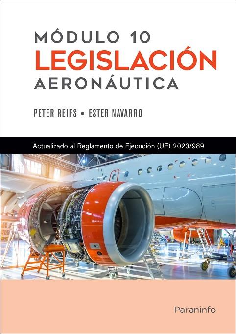 LEGISLACIÓN AERONÁUTICA MODULO 10 | 9788428366397 | REIFS LEON, PEDRO JOSÉ / NAVARRO NAVARRO, ESTER