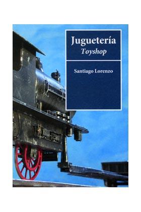 JUGUETERIA | 9788461356546 | LORENZO, SANTIAGO