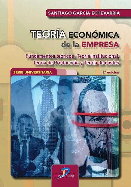 TEORÍA ECONÓMICA DE LA EMPRESA | 9788490522950 | GARCÍA ECHEVARRÍA, SANTIAGO