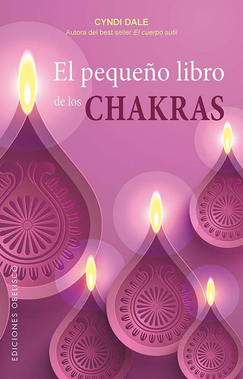 PEQUEÑO LIBRO DE LOS CHAKRAS, EL | 9788491113096 | DALE, CYNDI