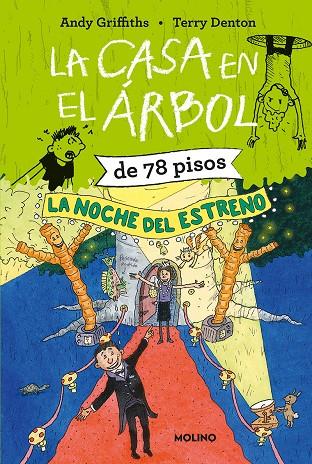CASA EN EL ÁRBOL DE 78 PISOS, LA. LA NOCHE DEL ESTRENO | 9788427222793 | GRIFFITHS, ANDY