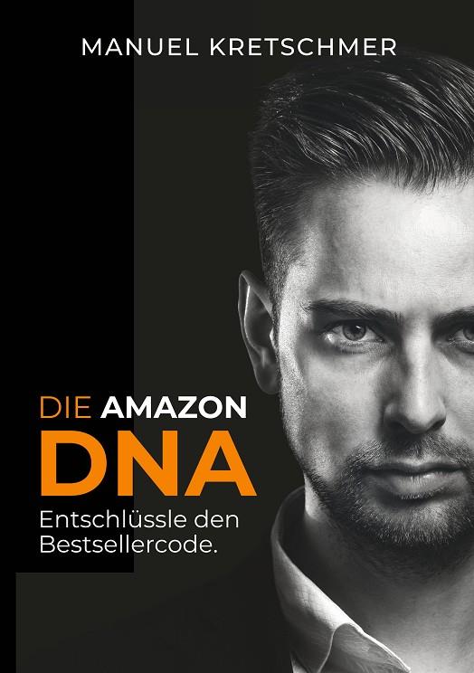 DIE AMAZON DNA | 9783748109204 | KRETSCHMER, MANUEL