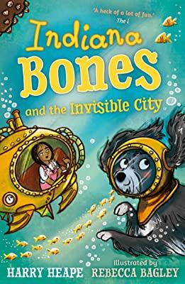INDIANA BONES AND THE INVISIBLE CITY | 9780571353545 | HEAPE, HARRY