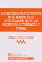 RECURSOS PARTICIPATIVOS EN EL MARCO DE LA ARTICULACIÓN ENTRE LAS HACIENDAS AUTONÓMICA Y ESTATAL, LOS | 9788484422372 | QUINTANA FERRER, ESTEBAN