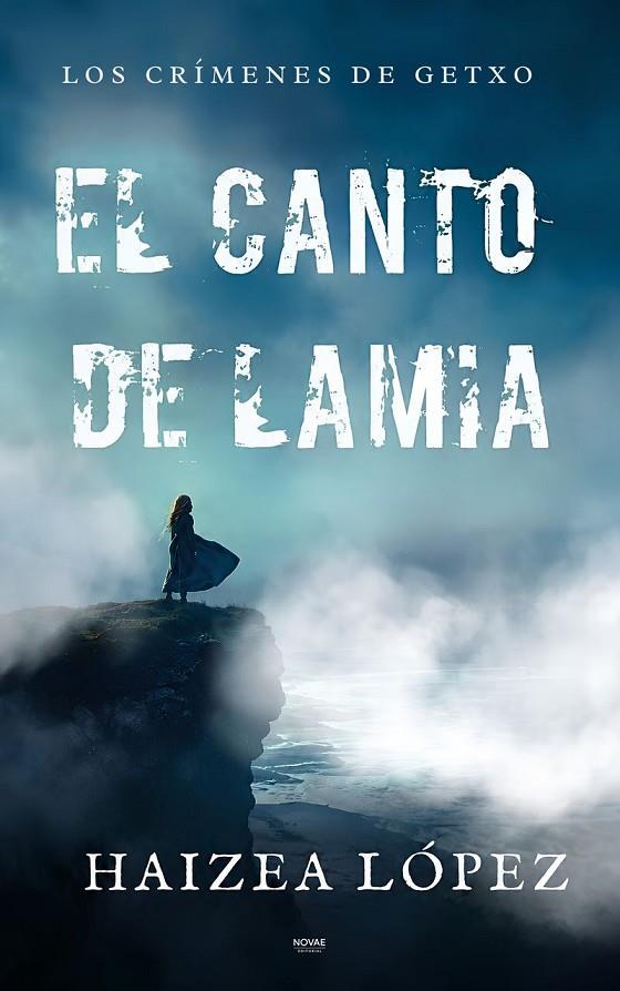 CANTO DE LAMIA, EL (LOS CRÍMENES DE GETXO 2) | 9791399200140 | LOPEZ, HAIZEA