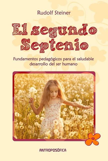 SEGUNDO SEPTENIO, EL | 9789879066621 | STEINER, RUDOLF