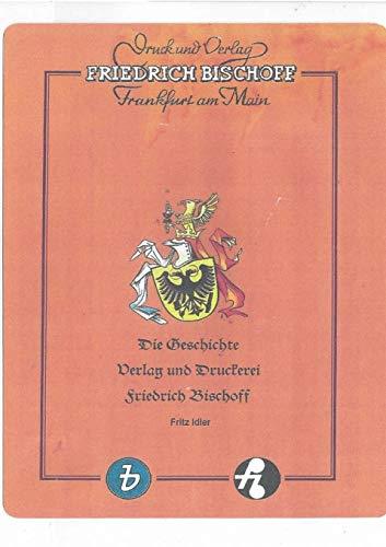DIE GESCHICHTE VON VERLAG UND DRUCKEREI FRIEDRICH | 9783750423800 | IDLER, FRITZ