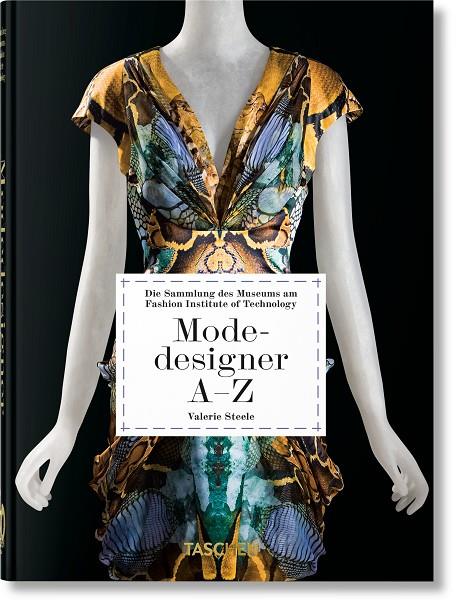 MODEDESIGNER A–Z (40TH ED.) (GERMAN EDITION) | 9783836587549 | STEELE, VALERIE