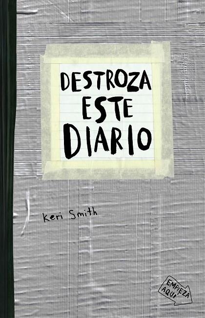 DESTROZA ESTE DIARIO (GRIS) | 9788449331800 | SMITH, KERI