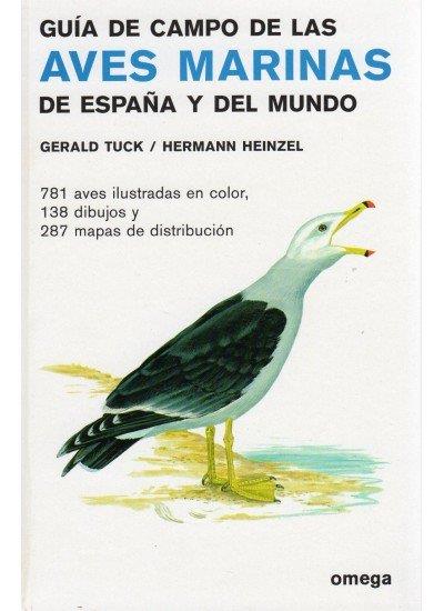 GUÍA CAMPO AVES MARINAS DE ESPAÑA Y DEL MUNDO | 9788428205788 | TUCK / HEINZEL