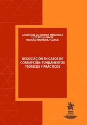 NEGOCIACIÓN EN CASOS DE CORRUPCIÓN : FUNDAMENTOS TEÓRICOS Y PRÁCTICOS | 9788491908913 | DE ALMEIDA MENDONÇA, ANDRÉ LUIZ