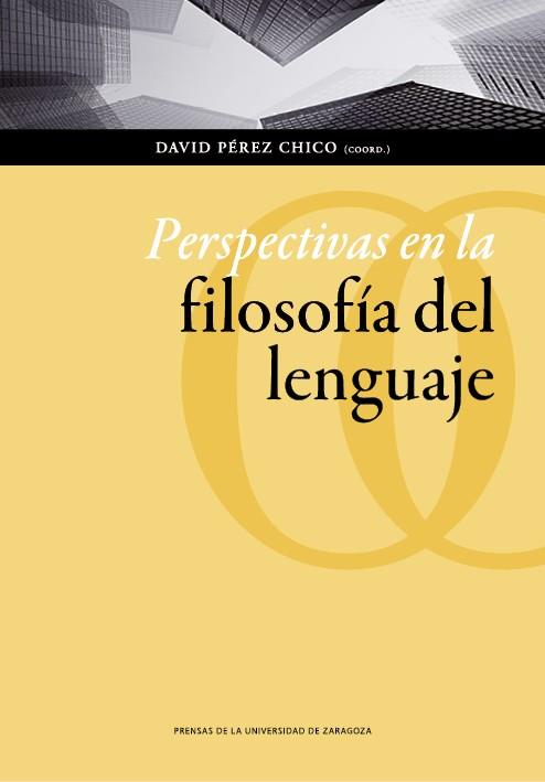 PERSPECTIVAS EN LA FILOSOFÍA DEL LENGUAJE | 9788415770664 | VARIOS AUTORES