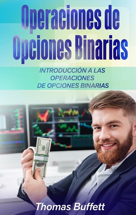 OPERACIONES DE OPCIONES BINARIAS | 9788413267425 | BUFFETT, THOMAS