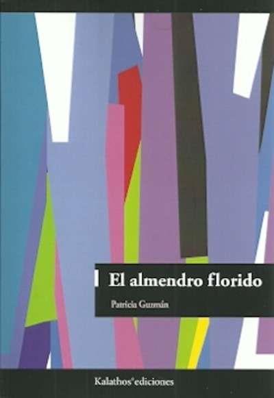 ALMENDRO FLORIDO, EL | 9788494570278 | GUZMAN, PATRICIA