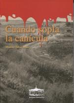 CUANDO SOPLA LA CANICULA | 9788489287686 | TABAS ARIAS, MANUEL