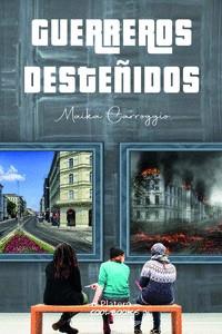GUERREROS DESTEÑIDOS | 9788412571387 | CARROGIO, MAIKA