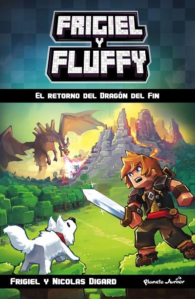MINECRAFT. FRIGIEL Y FLUFFY 01 : EL RETORNO DEL DRAGÓN DEL FIN | 9788408170556 | FRIGIEL / DIGARD, NICOLAS