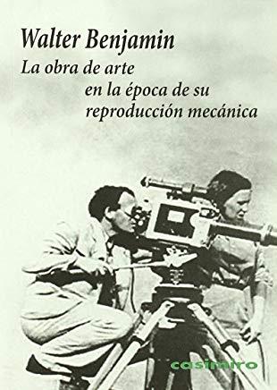 OBRA DE ARTE EN LA EPOCA DE SU REPRODUCCION MECANICA, LA | 9788493837525 | BENJAMIN, WALTER
