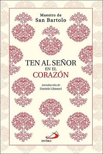 TEN AL SEÑOR EN EL CORAZON | 9788428560047 | MAESTRO DE SAN BARTOLO