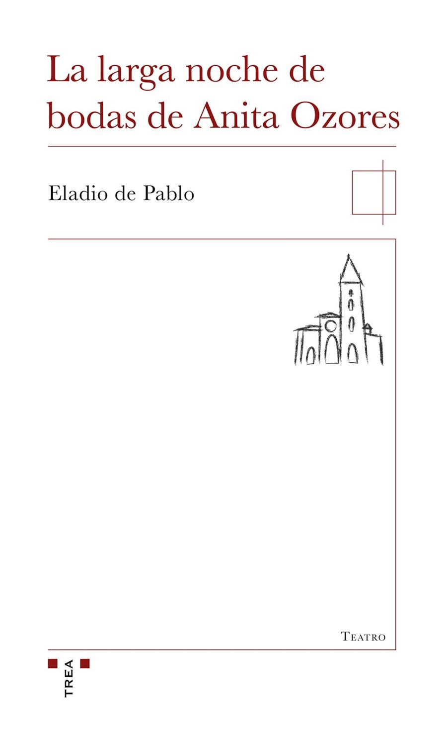 LARGA NOCHE DE BODAS DE ANITA OZORES, LA | 9788497049535 | DE PABLO LÓPEZ, ELADIO