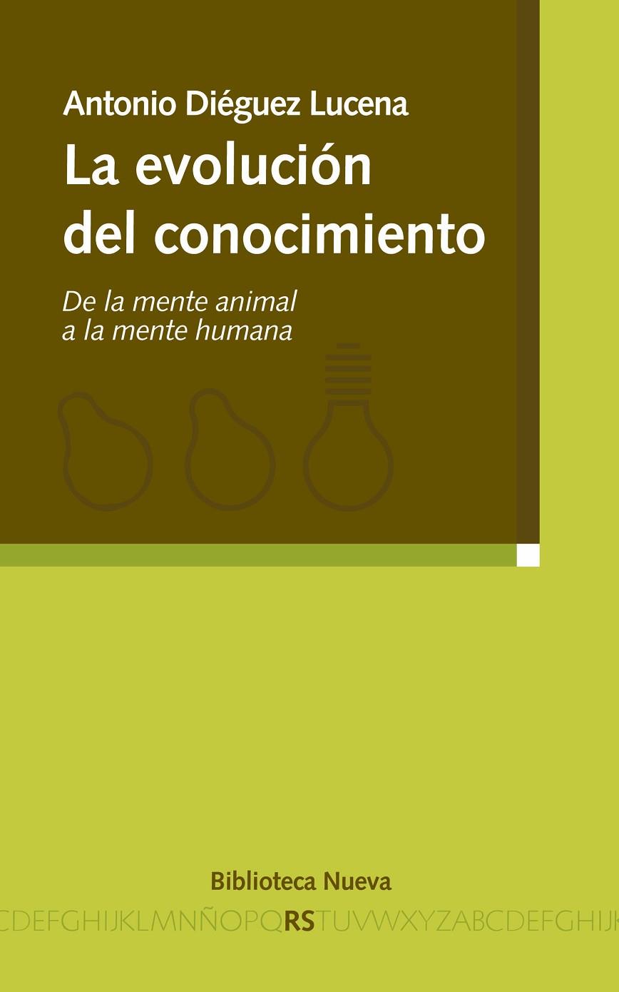 EVOLUCION DEL CONOCIMIENTO, LA | 9788499400693 | DIEGUEZ LUCENA, ANTONIO