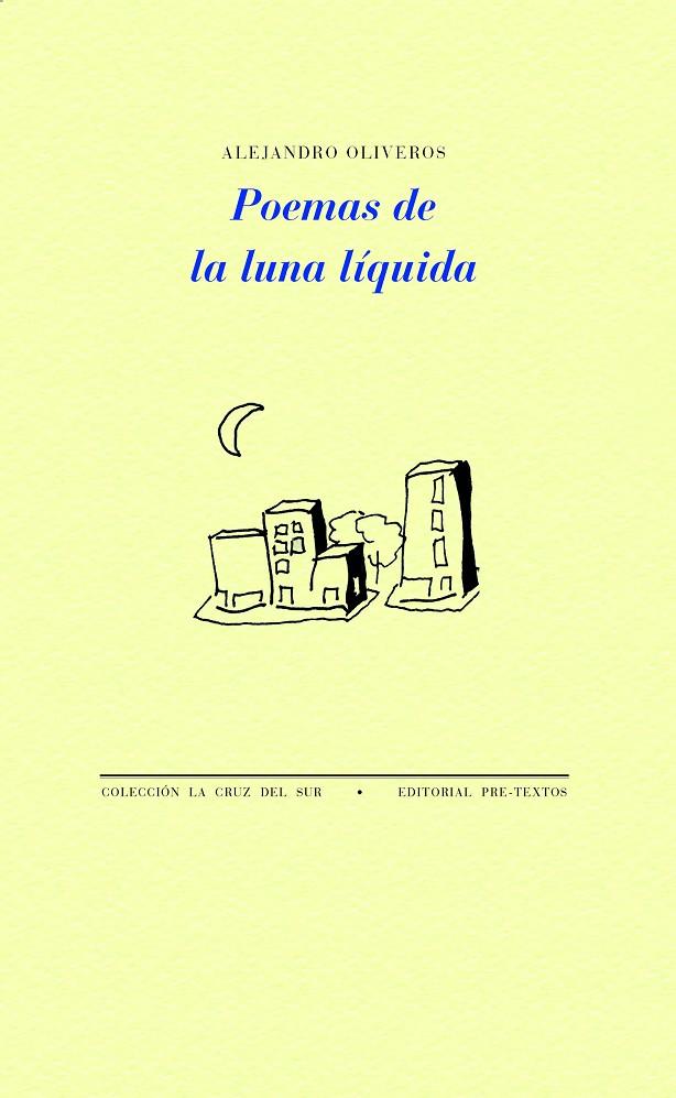 POEMAS DE LA LUNA LÍQUIDA | 9788418935190 | OLIVEROS, ALEJANDRO