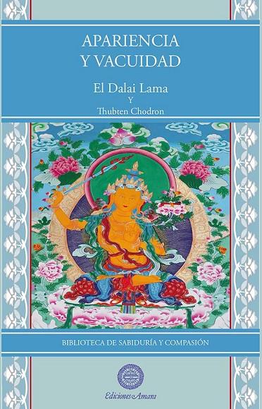 APARIENCIA Y VACUIDAD | 9788495094995 | DALAI LAMA / CHODRON, THUBTEN