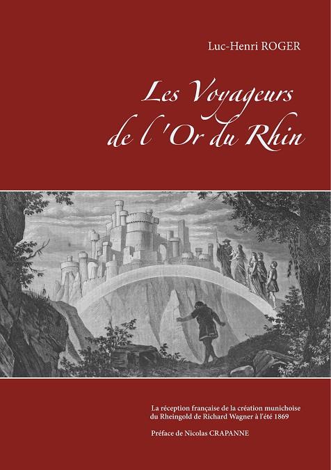 VOYAGEURS DE L'OR DU RHIN, LES | 9782322102327 | ROGER, LUC-HENRI