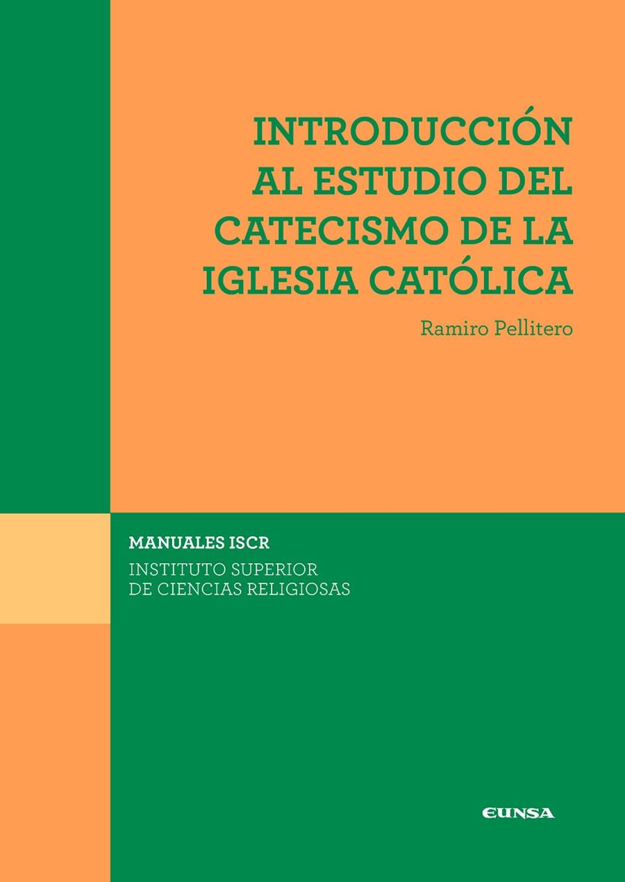 INTRODUCCIÓN AL ESTUDIO DEL CATECISMO DE LA IGLESIA CATÓLICA | 9788431334260 | PELLITERO IGLESIAS, RAMIRO