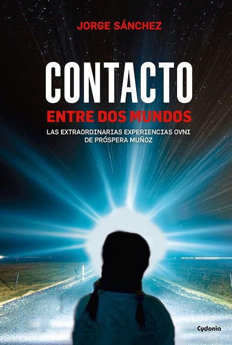 CONTACTO ENTRE DOS MUNDOS | 9788494508493 | SÁNCHEZ LAMADRID, JORGE