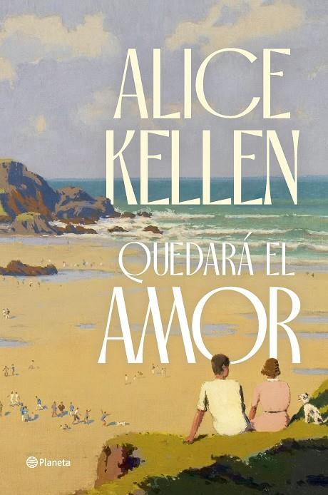 QUEDARÁ EL AMOR (EJEMPLAR FIRMADO POR LA AUTORA) | 8432715175063 | KELLEN, ALICE