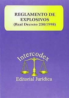 REGLAMENTO DE EXPLOSIVOS (R.D.230/1998) | 9788492283422 | INTERCODEX
