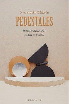 PEDESTALES | 9788419343574 | SAIZ-CALDERON SALAZAR, NIEVES