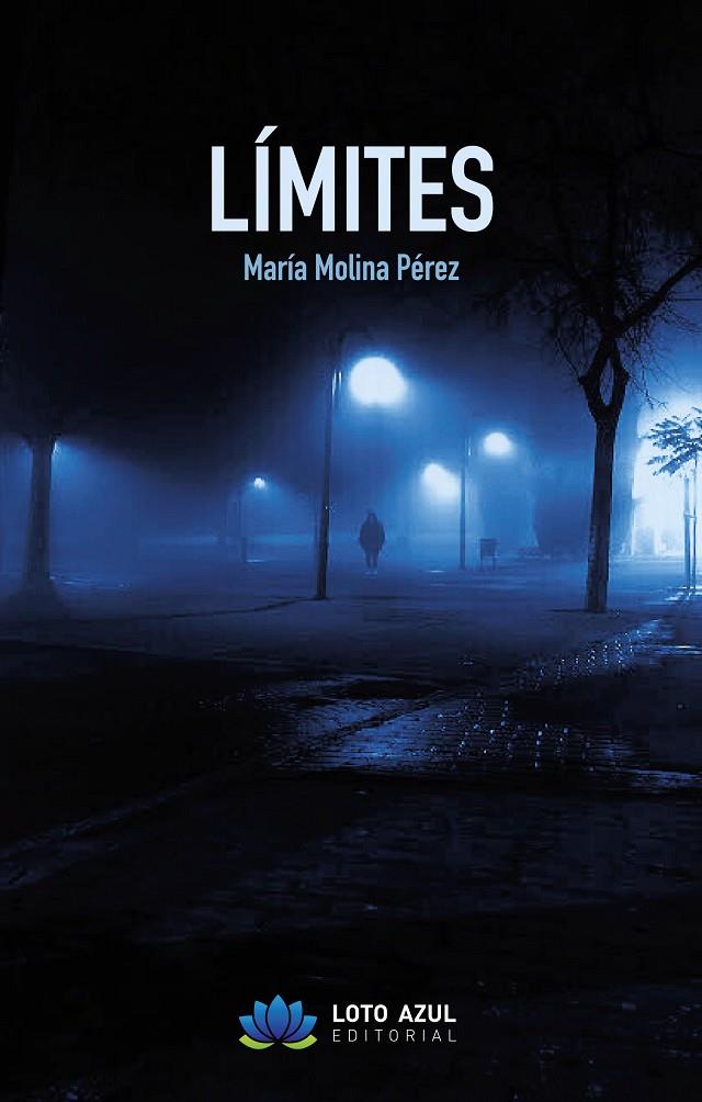 LÍMITES | 9788410366190 | MOLINA PEREZ, MARIA
