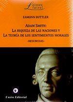 ADAM SMITH : LA RIQUEZA DE LAS NACIONES Y LA TEORÍIA DE LOS SENTIMIENTOS MORALES | 9789873677519 | BUTTLER, EAMONN