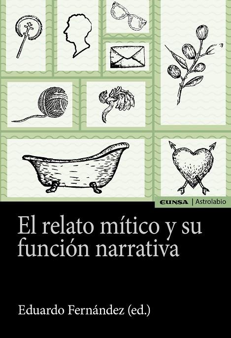 RELATO MÍTICO Y SU FUNCIÓN NARRATIVA, EL | 9788431335311 | FERNÁNDEZ FERNÁNDEZ, EDUARDO JOSÉ