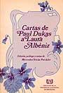 CARTAS DE PAUL DUKAS A LAURA ALBÉNIZ | 9788474880540 | DUKAS, PAUL