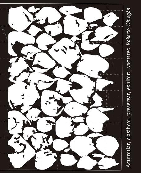 ACUMULAR, CLASIFICAR, PRESERVAR, EXHIBIR : ARCHIVO ROBERTO OBREGÓN | 9788418428630 | FUENMAYOR, JESÚS / CABAÑAS, KAIRA M.