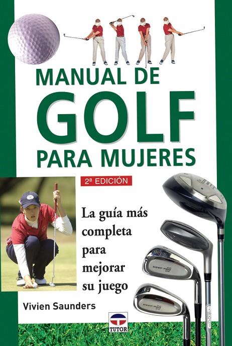 MANUAL DEL GOLF PARA MUJERES | 9788479022761 | SAUNDERS, VIVIEN