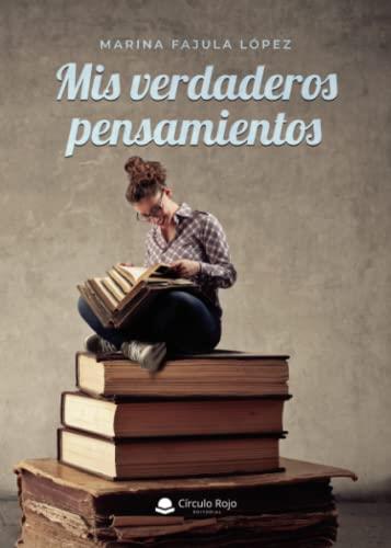 MIS VERDADEROS PENSAMIENTOS | 9788411596589 | FAJULA LÓPEZ, MARINA
