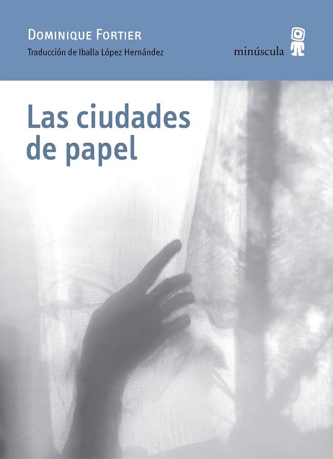 CIUDADES DE PAPEL, LAS | 9788412385892 | FORTIER, DOMINIQUE
