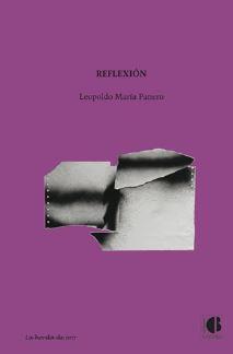 REFLEXION. LEOPOLDO MARIA PANERO | 9788493782801 | PANERO, LEOPOLDO MARIA