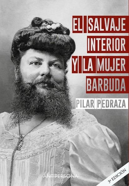 SALVAJE INTERIOR Y LA MUJER BARBUDA, EL | 9788409085804 | PEDRAZA, PILAR
