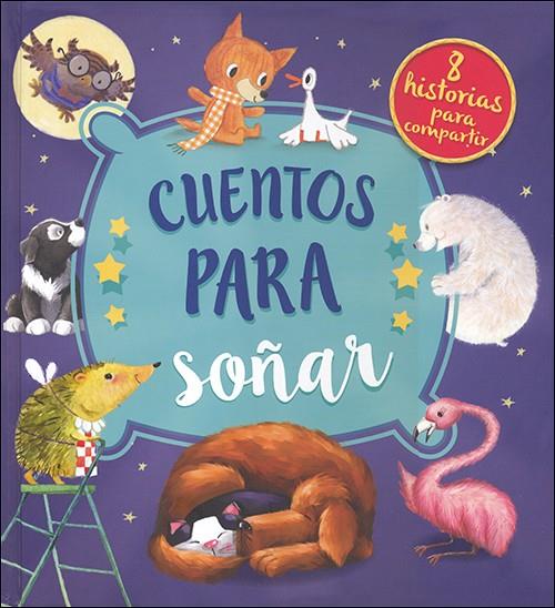 CUENTOS PARA SOÑAR | 9788428557955 | VARIOS AUTORES