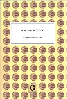 FIN DEL POTOMAC, EL | 9788416373697 | SÁNCHEZ DE VERA, ÁNGELA