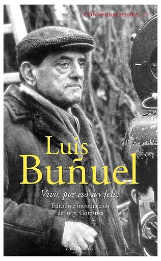 CONVERSACIONES CON LUIS BUÑUEL | 9788494441301 | BUÑUEL, LUIS