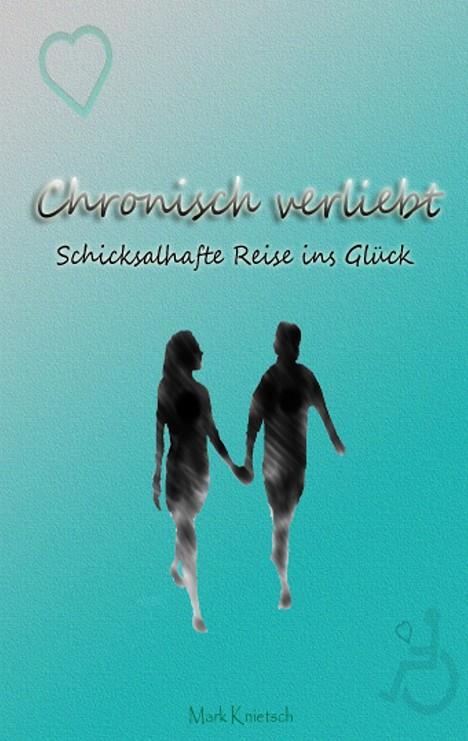 CHRONISCH VERLIEBT | 9783752873627 | KNIETSCH, MARK